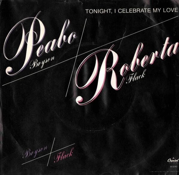 Tonight, I Celebrate My Love by Peabo Bryson