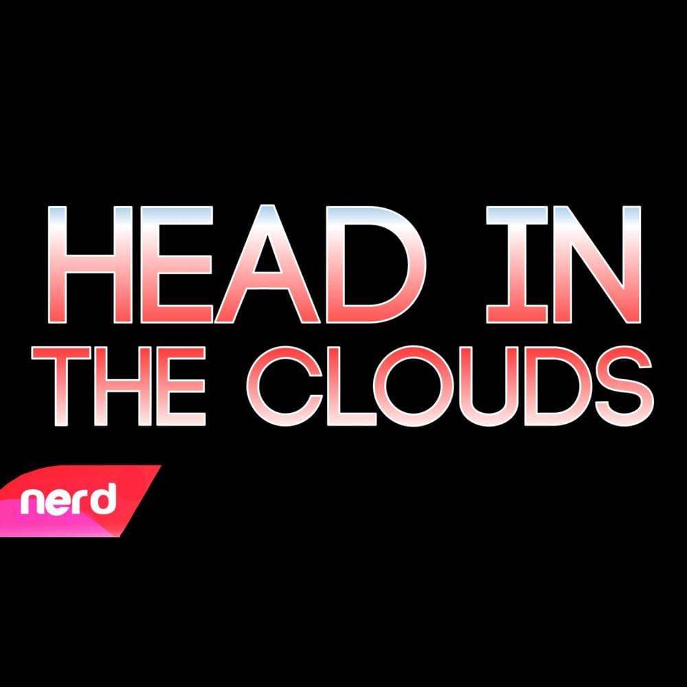 Album cover art for "Head in the Clouds" by NerdOut