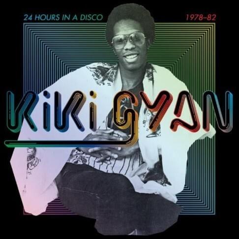 24 Hours In A Disco by Kiki Gyan
