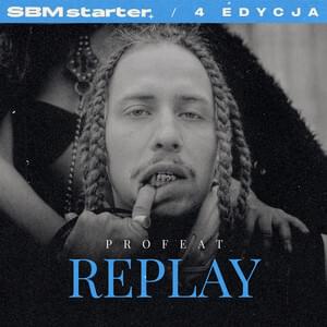 Album cover art for "Replay" by Profeat