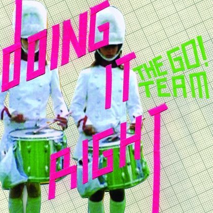 Album cover art for "Doing It Right" by The Go! Team