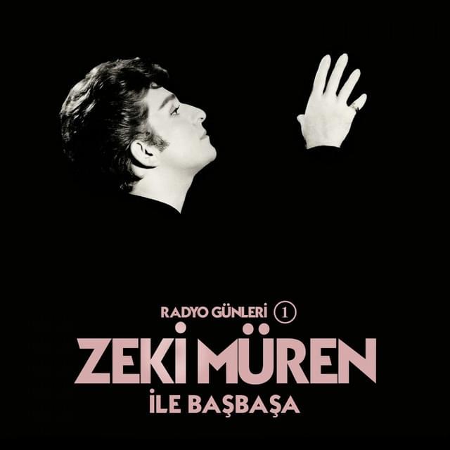 Cover image for  Radyo Günleri Zeki Müren ile Başbaşa, Vol. 1 