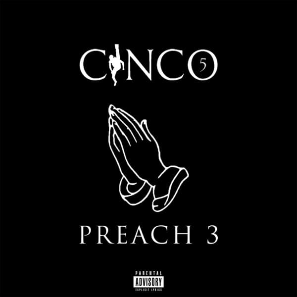 Album cover art for "Preach 3" by Cinco
