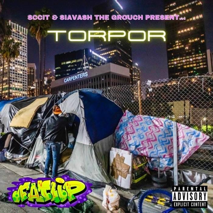 Cover image for Sccit & Siavash The Grouch Present... Torpor