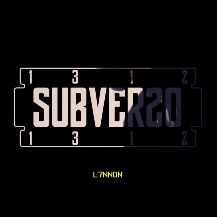 SUBVERSO #4 by L7NNON