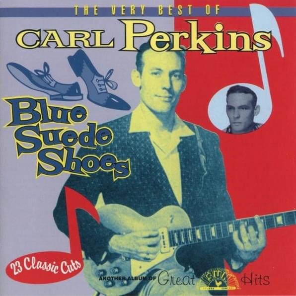Cover image for The Very Best of Carl Perkins: Blue Suede Shoes