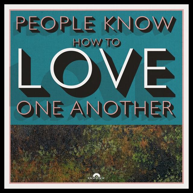 Album cover art for "People Know How to Love One Another" by Kaiser Chiefs