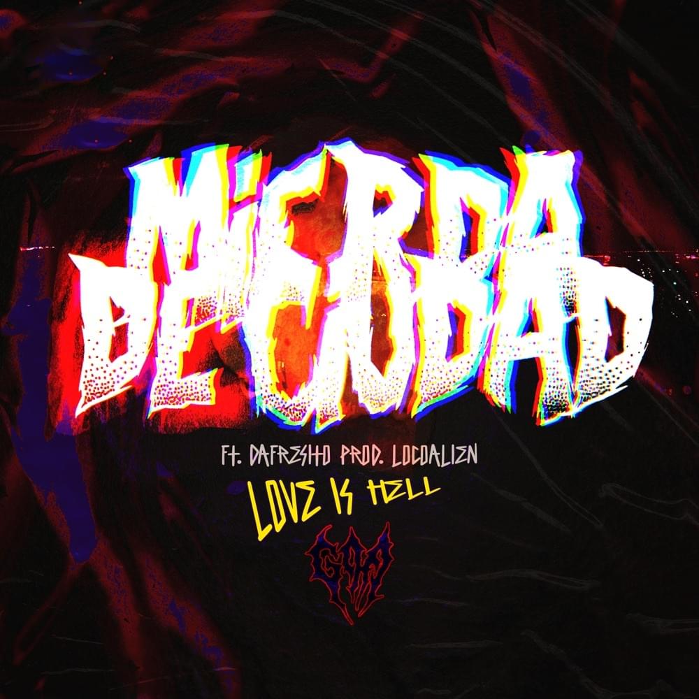 Album cover art for "Mierda de Ciudad" by Goa & Dafresito & LocoAlien