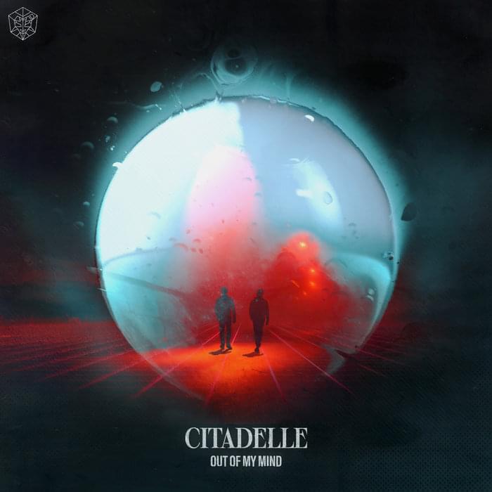 Album cover art for "Out Of My Mind" by Citadelle