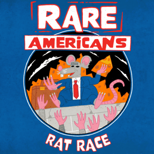 Album cover art for "Rat Race" by Rare Americans