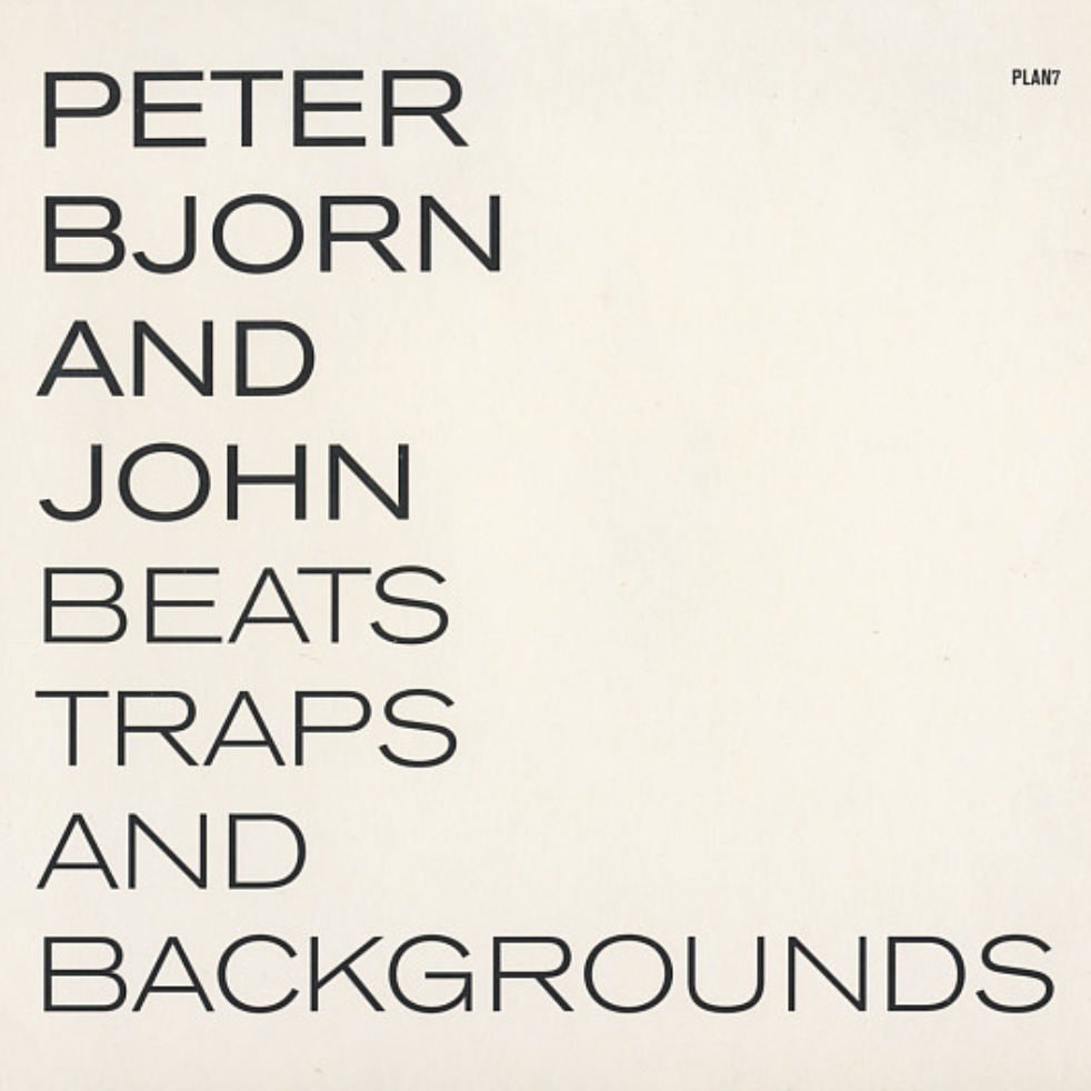 Album cover art for "Unreleased Backgrounds" by Peter Bjorn and John
