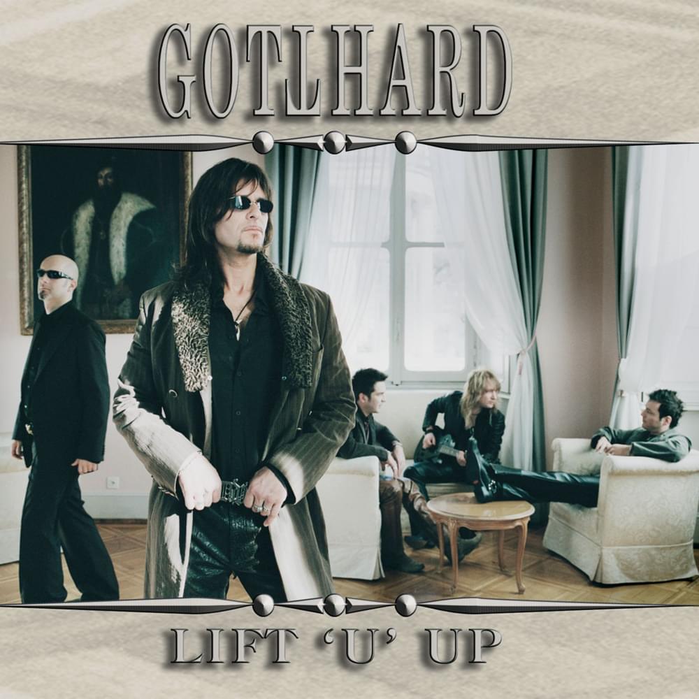 Album cover art for "Lift U Up" by Gotthard