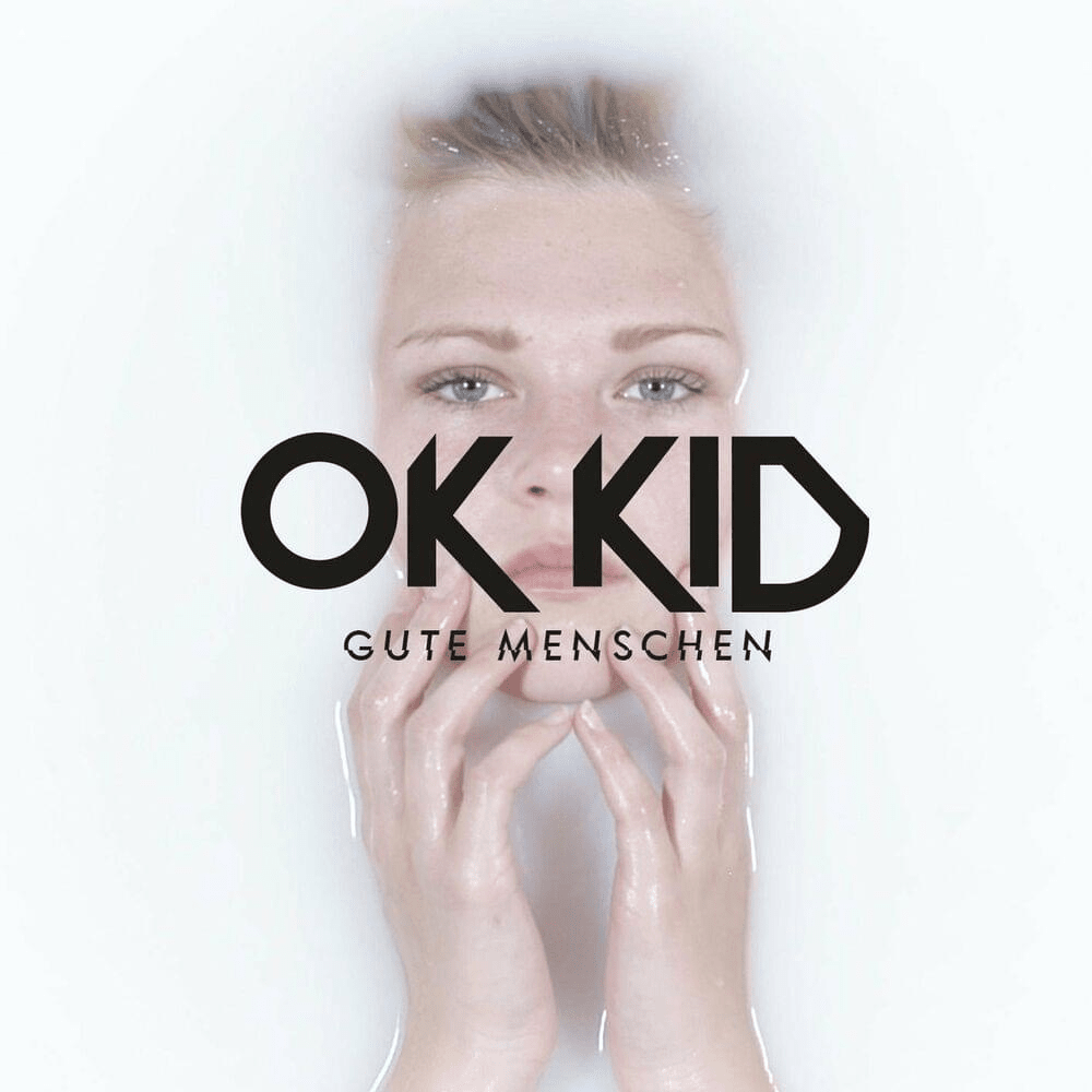 Gute Menschen by OK KID