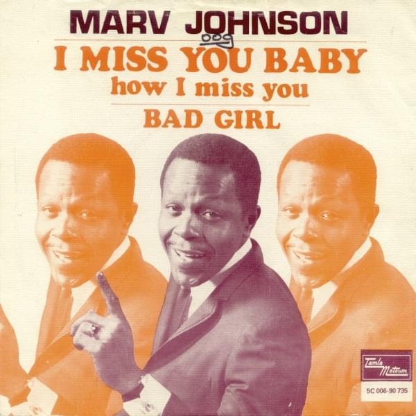 I Miss You Baby (How I Miss You) by Marv Johnson