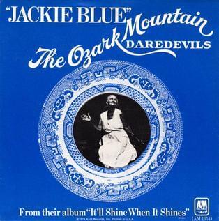 Album cover art for "Jackie Blue" by The Ozark Mountain Daredevils