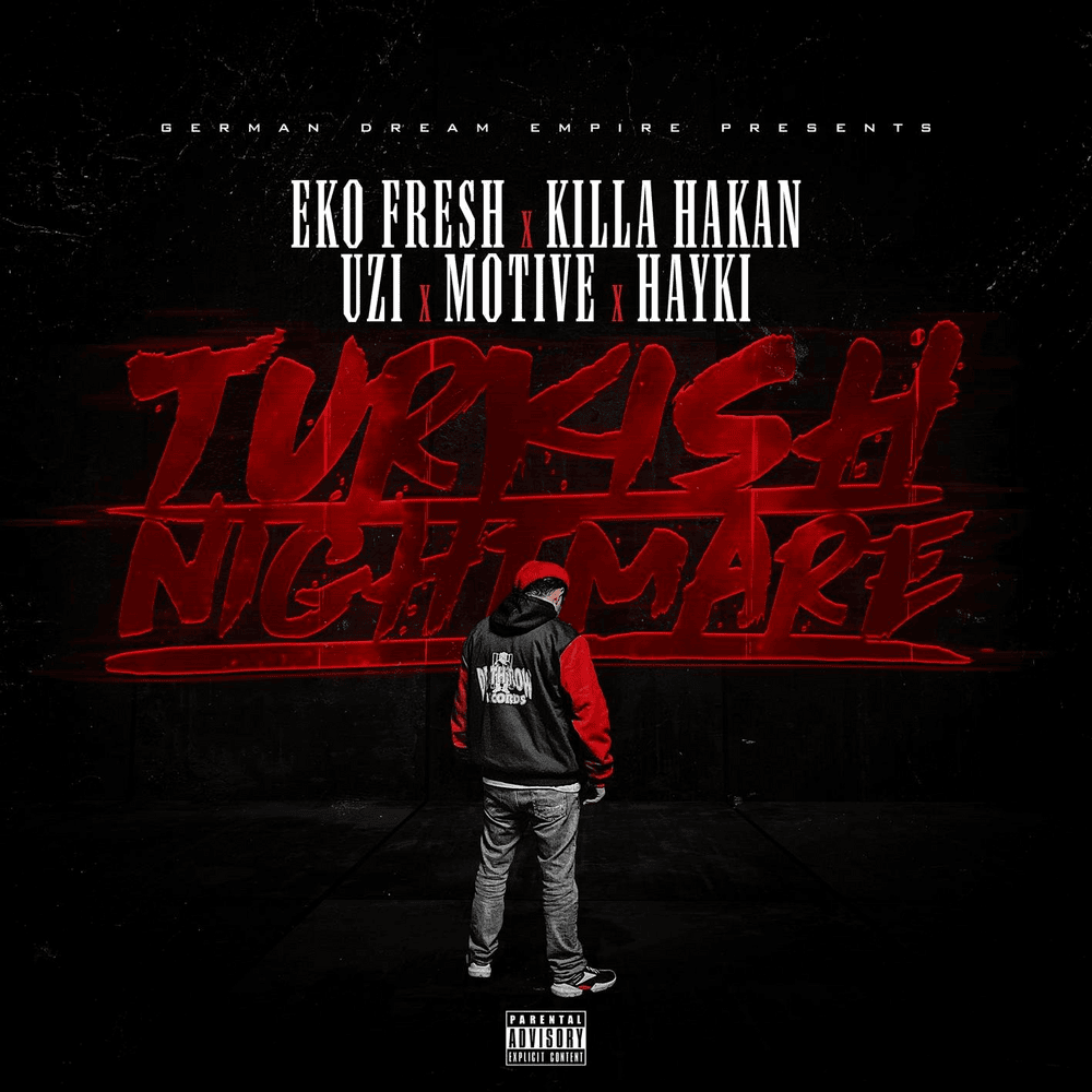 Turkish Nightmare by Eko Fresh