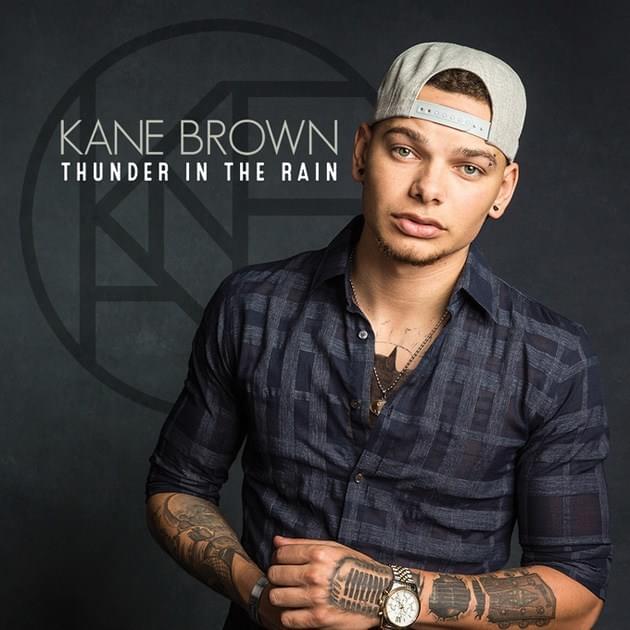 Album cover art for "Thunder in the Rain" by Kane Brown