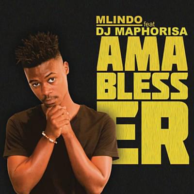 AmaBlesser by Mlindo the Vocalist