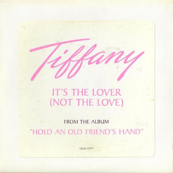 It’s The Lover (Not The Love) by Tiffany