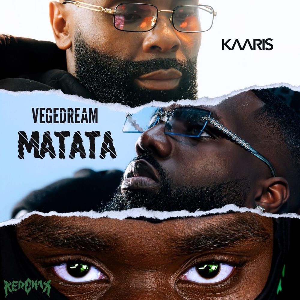 Album cover art for "Matata" by Vegedream & Kaaris & Kerchak