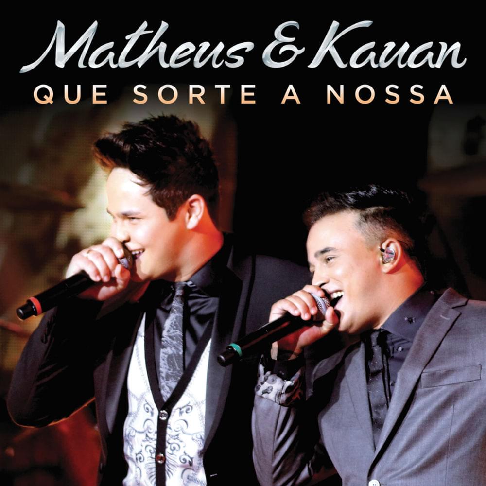 Album cover art for "Que Sorte a Nossa" by Matheus & Kauan