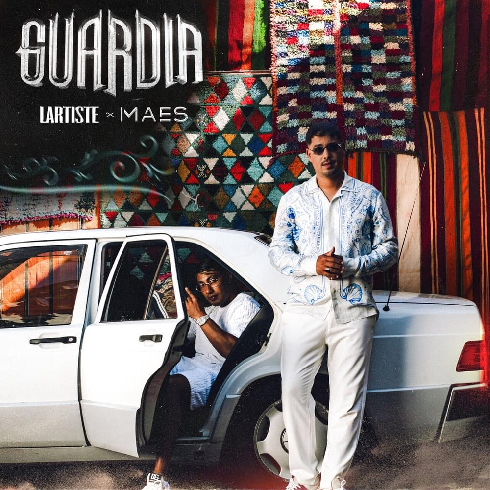 Album cover art for "Guardia" by Lartiste & Maes