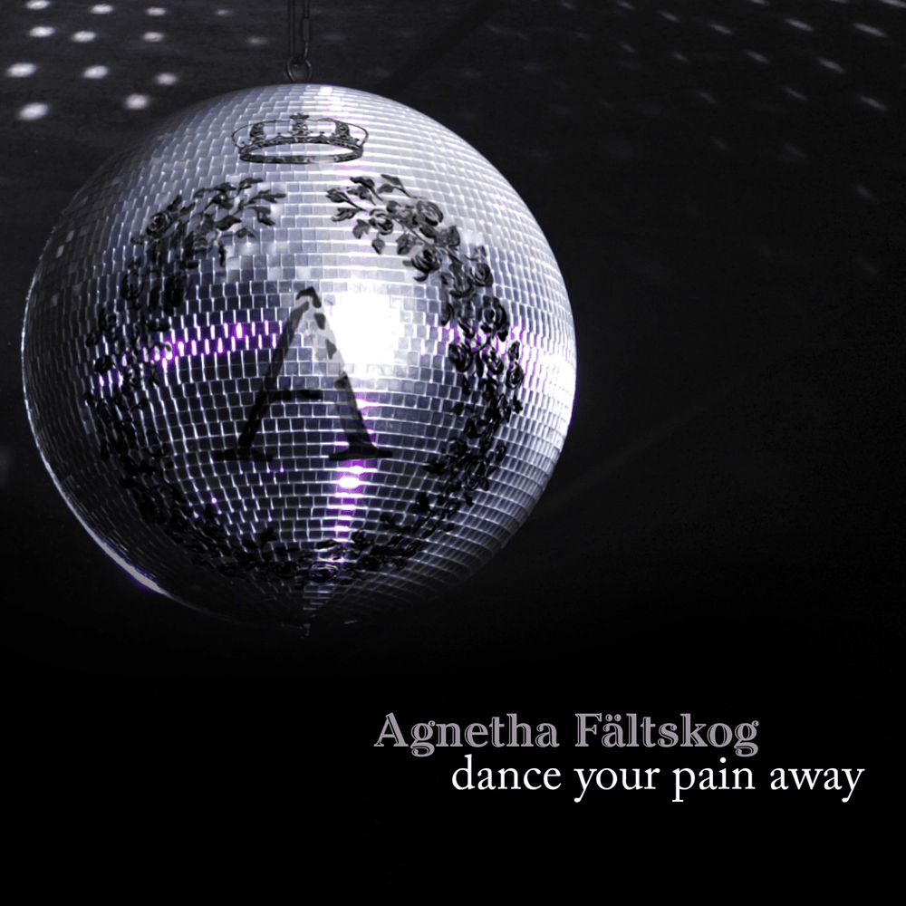 Album cover art for "Dance Your Pain Away" by Agnetha Fältskog