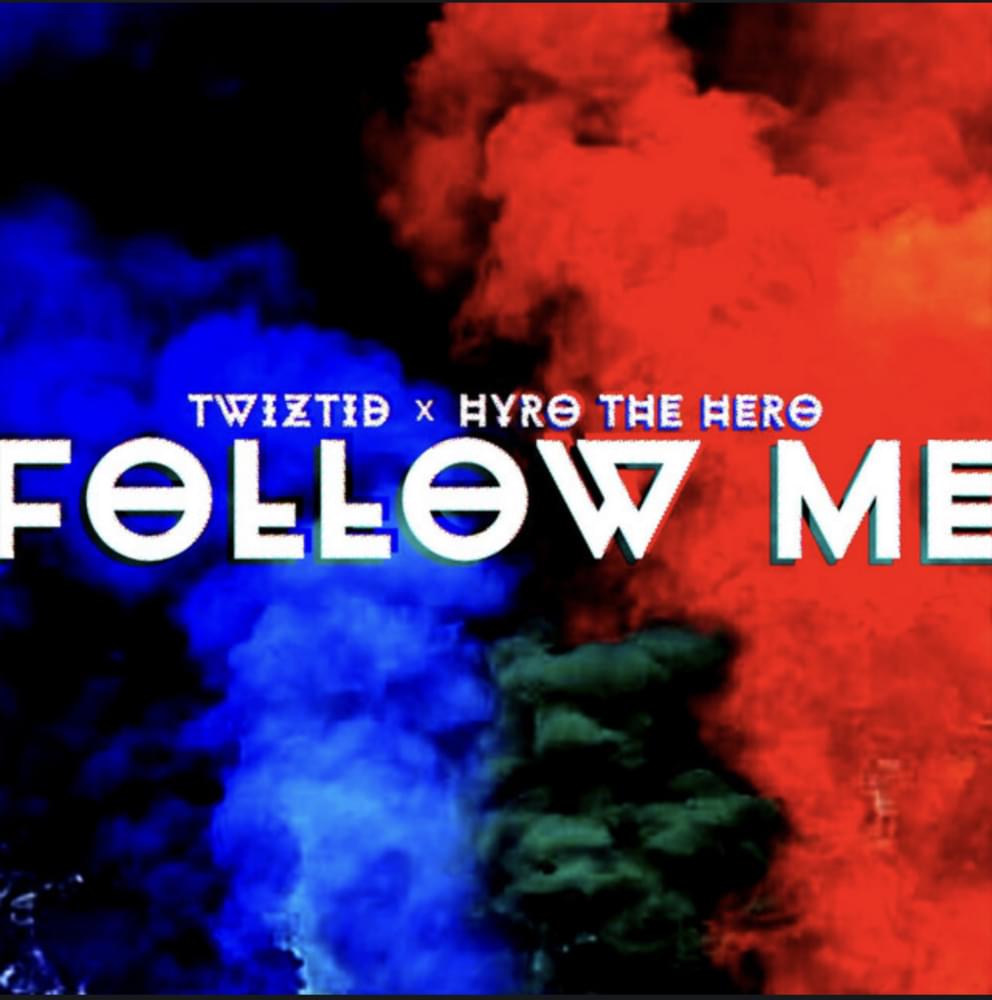Album cover art for "Follow Me" by Twiztid & Hyro The Hero