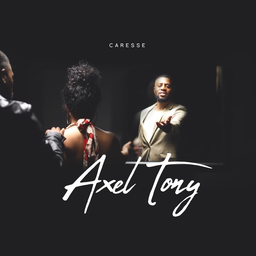 Si tu m’aimes by Axel Tony