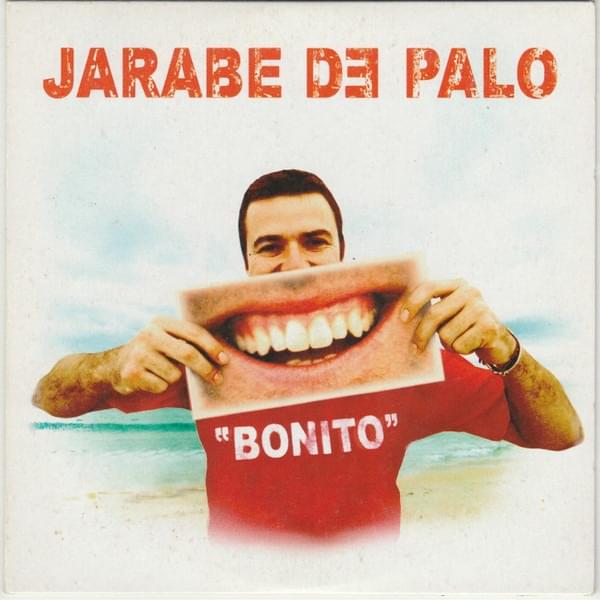 Bonito by Jarabe de Palo