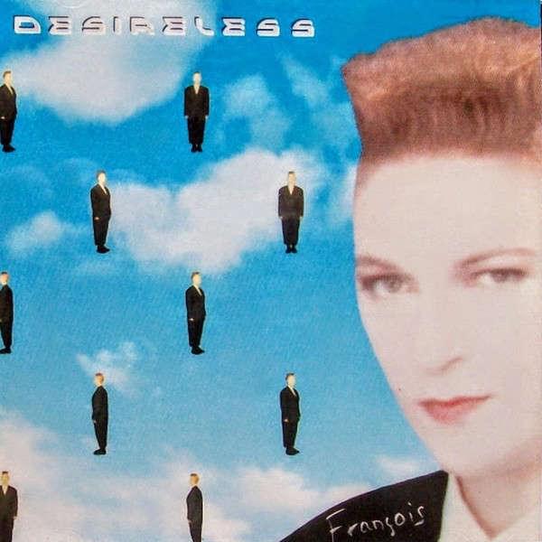 Oublie les, oublie by Desireless