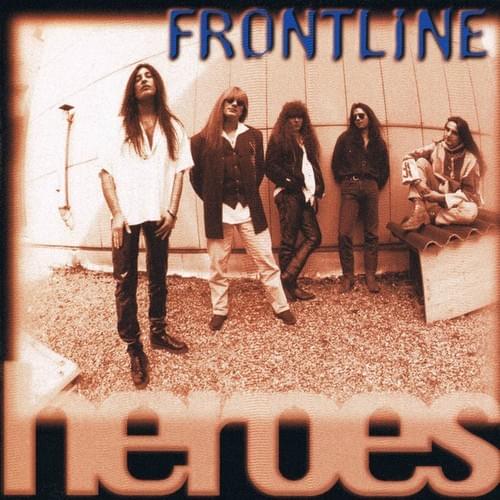 Heroes by Frontline (Band)