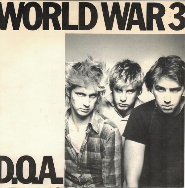 World War 3 by D.O.A.