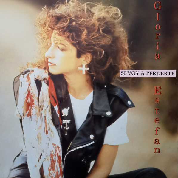 Album cover art for "Si Voy A Perderte" by Gloria Estefan