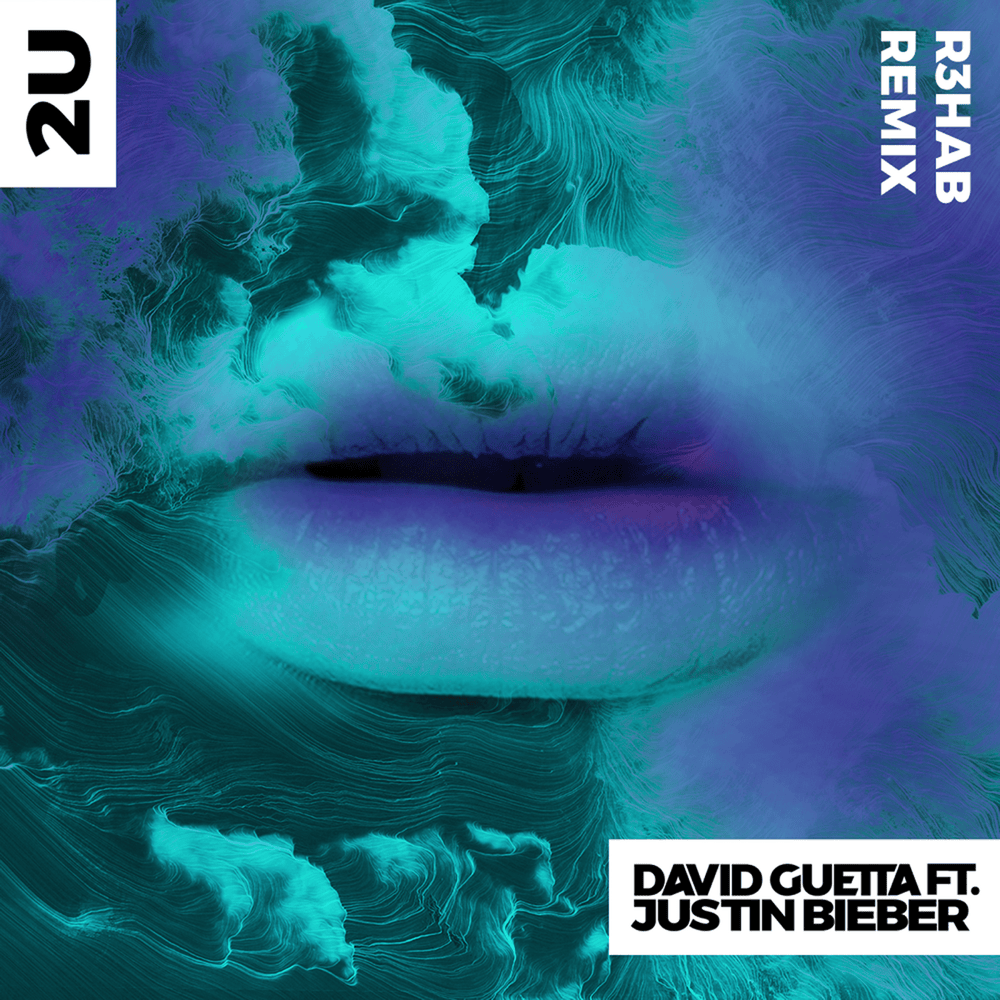 Album cover art for "2U (R3HAB Remix)" by David Guetta & Justin Bieber