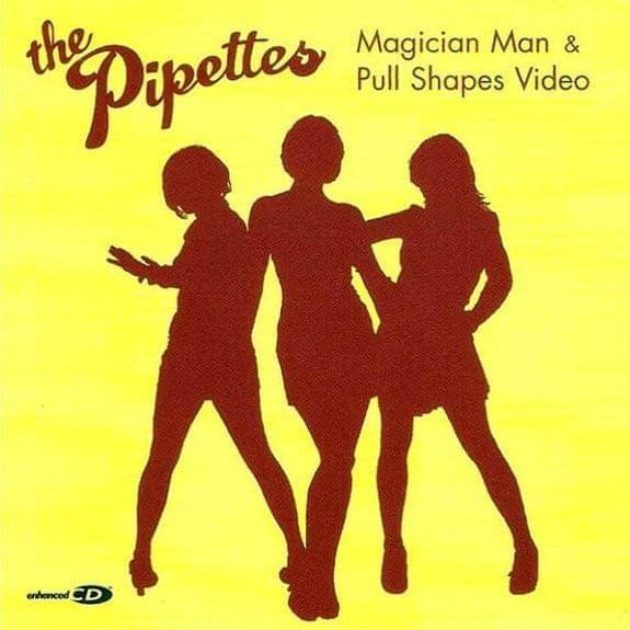 Magician Man by The Pipettes