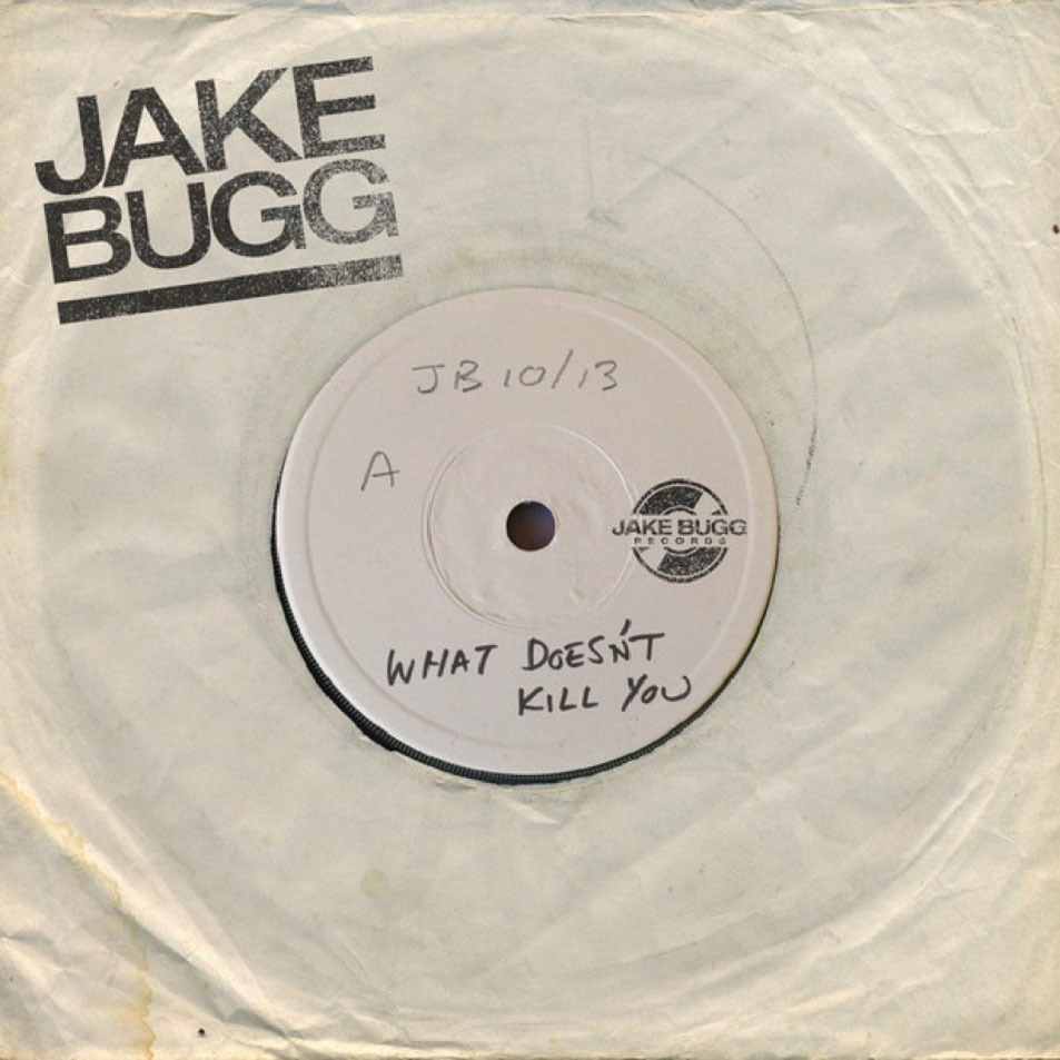 Album cover art for "What Doesn’t Kill You" by Jake Bugg