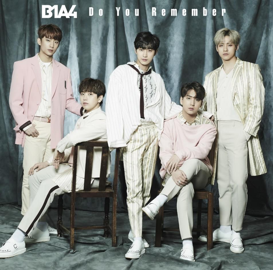 Album cover art for "Do You Remember" by B1A4