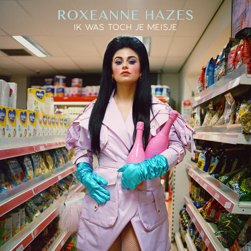 Ik Was Toch Je Meisje by Roxeanne Hazes