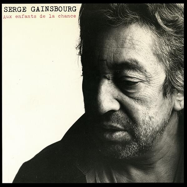 Album cover art for "Aux enfants de la chance" by Serge Gainsbourg