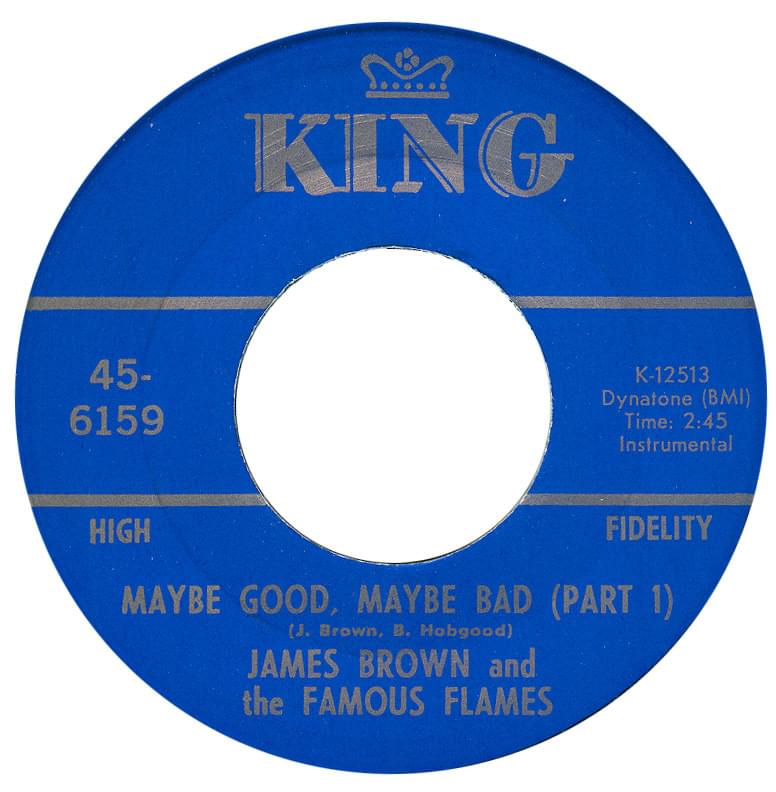 Album cover art for "Maybe Good Maybe Bad, Pt. 1" by James Brown & The Famous Flames