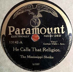 He Calls That Religion by Mississippi Sheiks