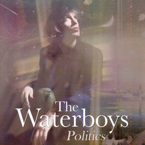Album cover art for "Politics" by The Waterboys