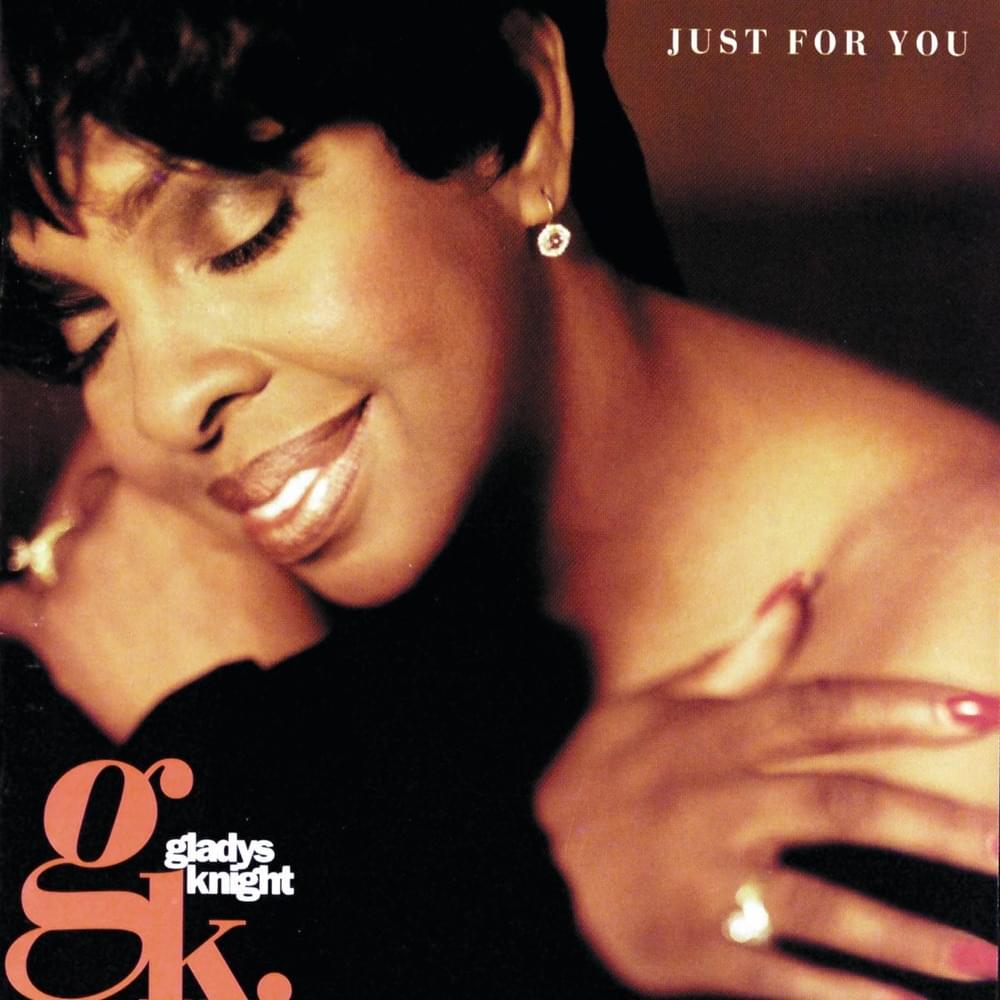 I Don’t Want to Know by Gladys Knight