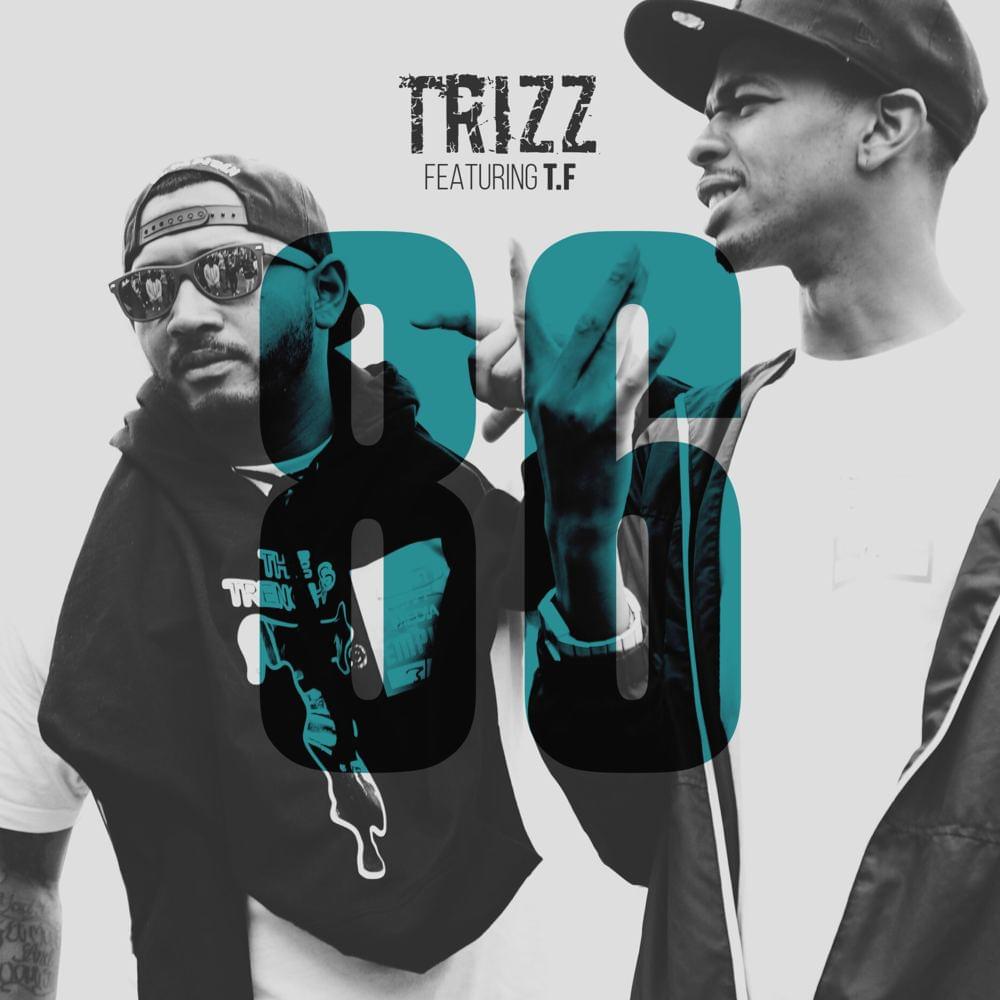 Album cover art for "86" by Trizz & T.F