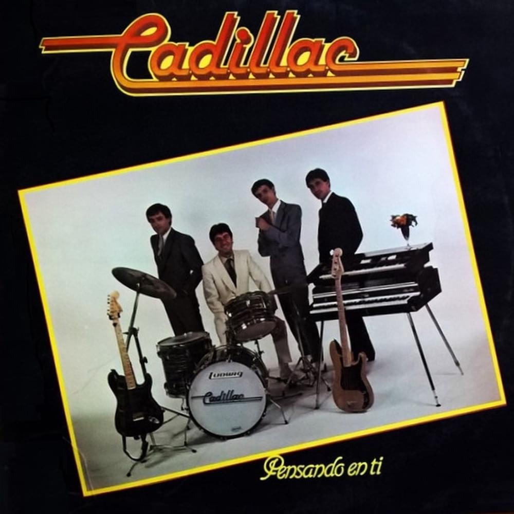 Pensando En Ti by Cadillac (Band)