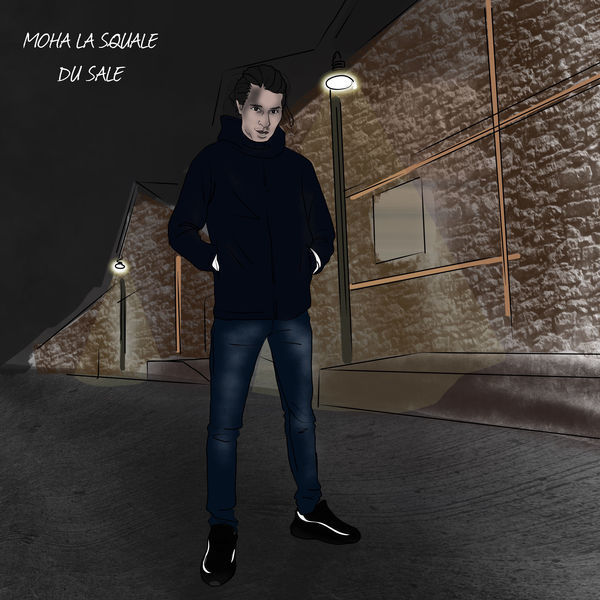 Album cover art for "Du sale" by Moha La Squale