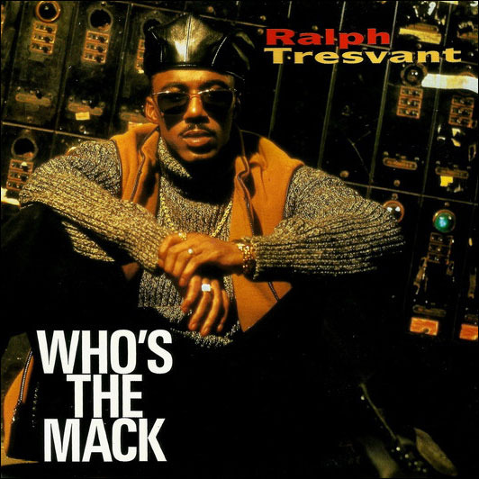 Album cover art for "Who’s The Mack" by Ralph Tresvant