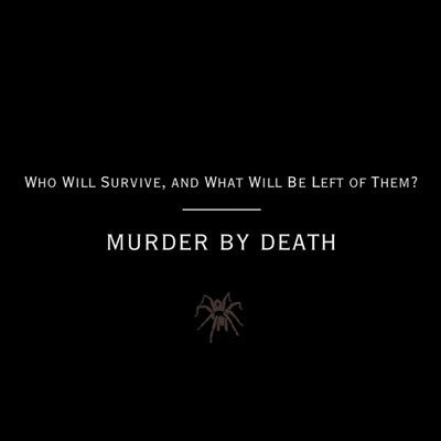 The Devil in Mexico by Murder by Death