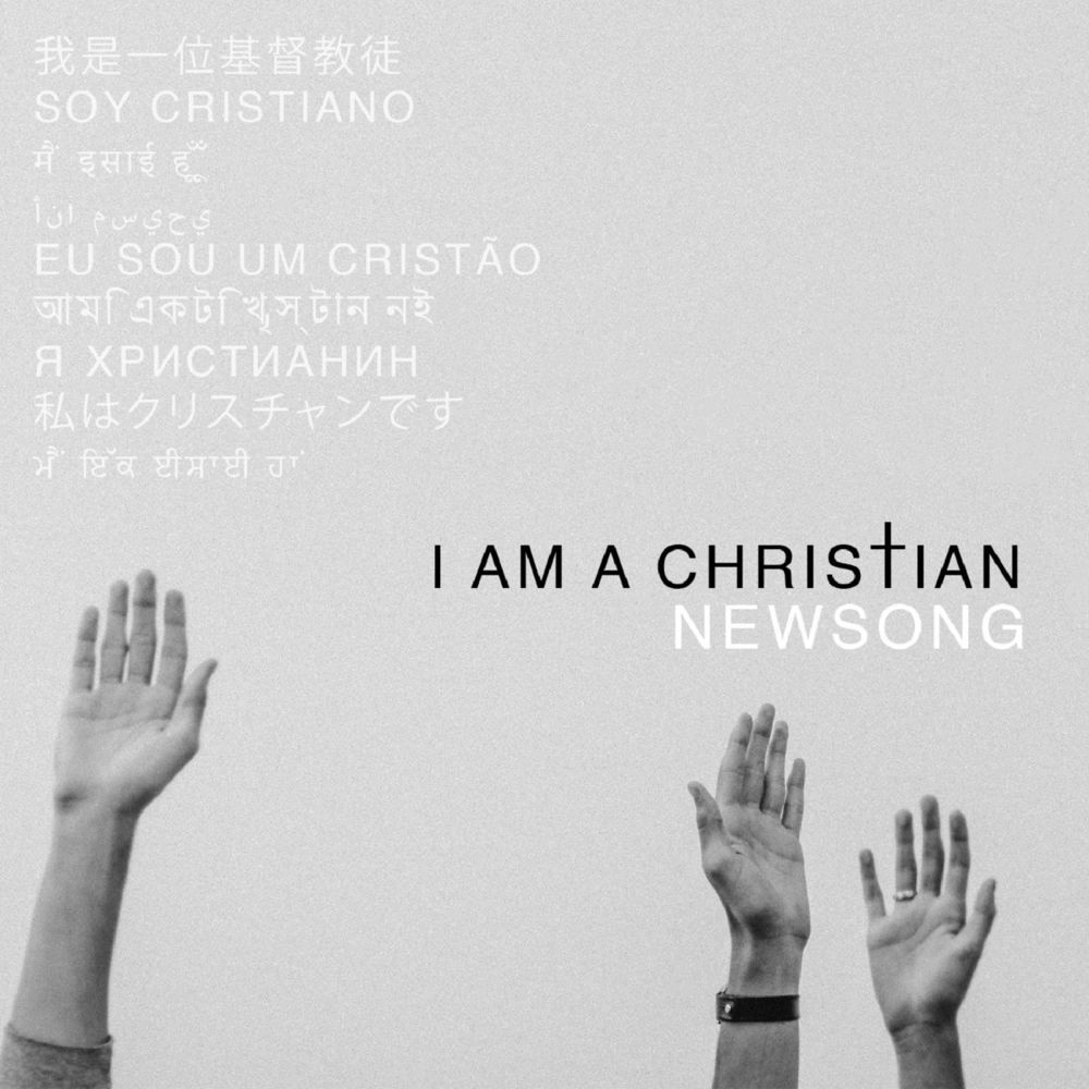 I Am a Christian by NewSong